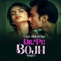 Dil Pe Bojh (Part 2)